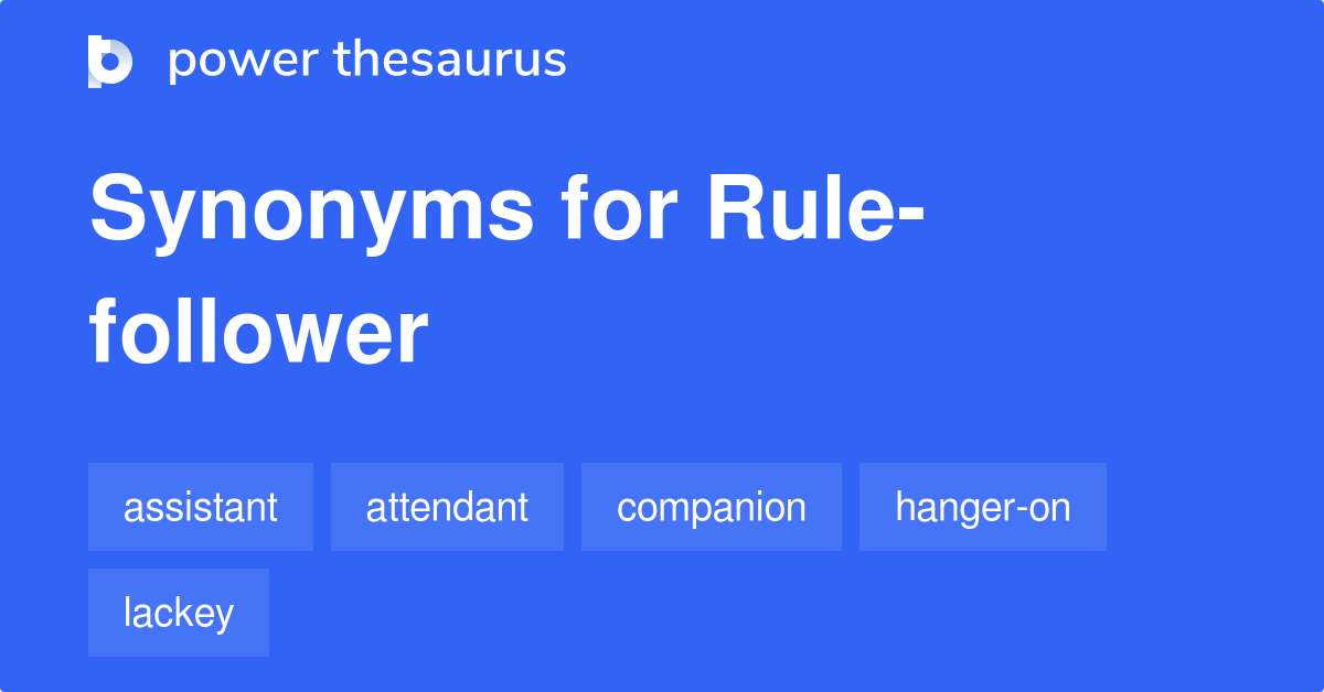 What Is A Synonym For Rule Follower