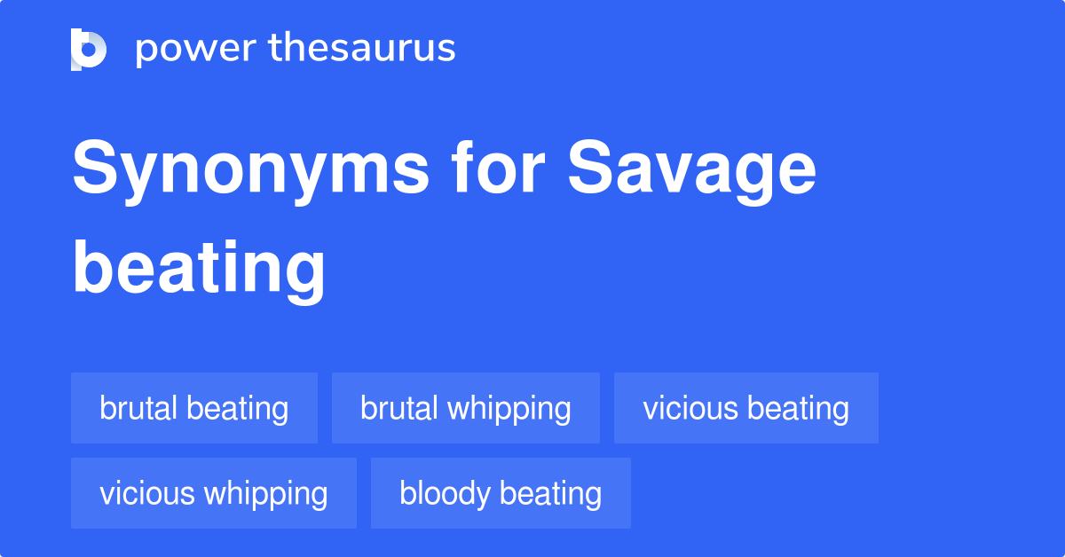 Savage synonyms - 35 Words and Phrases Savage