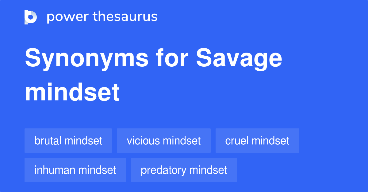 Savage Meaning Synonyms And Antonyms