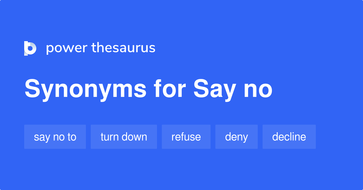 say-no-synonyms-306-words-and-phrases-for-say-no