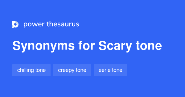 scary-tone-synonyms-12-words-and-phrases-for-scary-tone