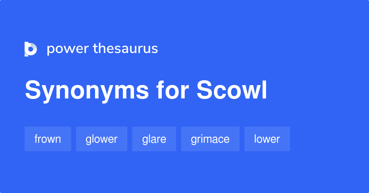 scowl-synonyms-717-words-and-phrases-for-scowl