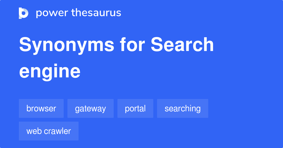 81 Synonyms & Antonyms for search