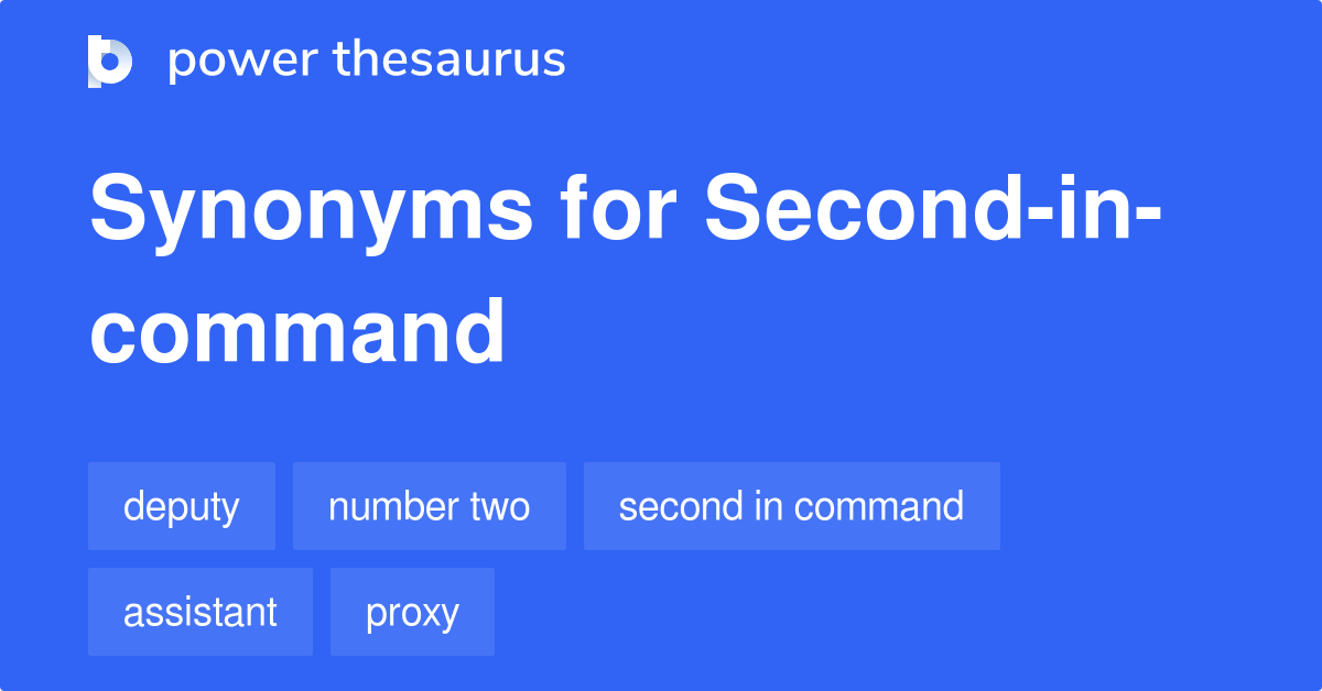 second-in-command-synonyms-357-words-and-phrases-for-second-in-command