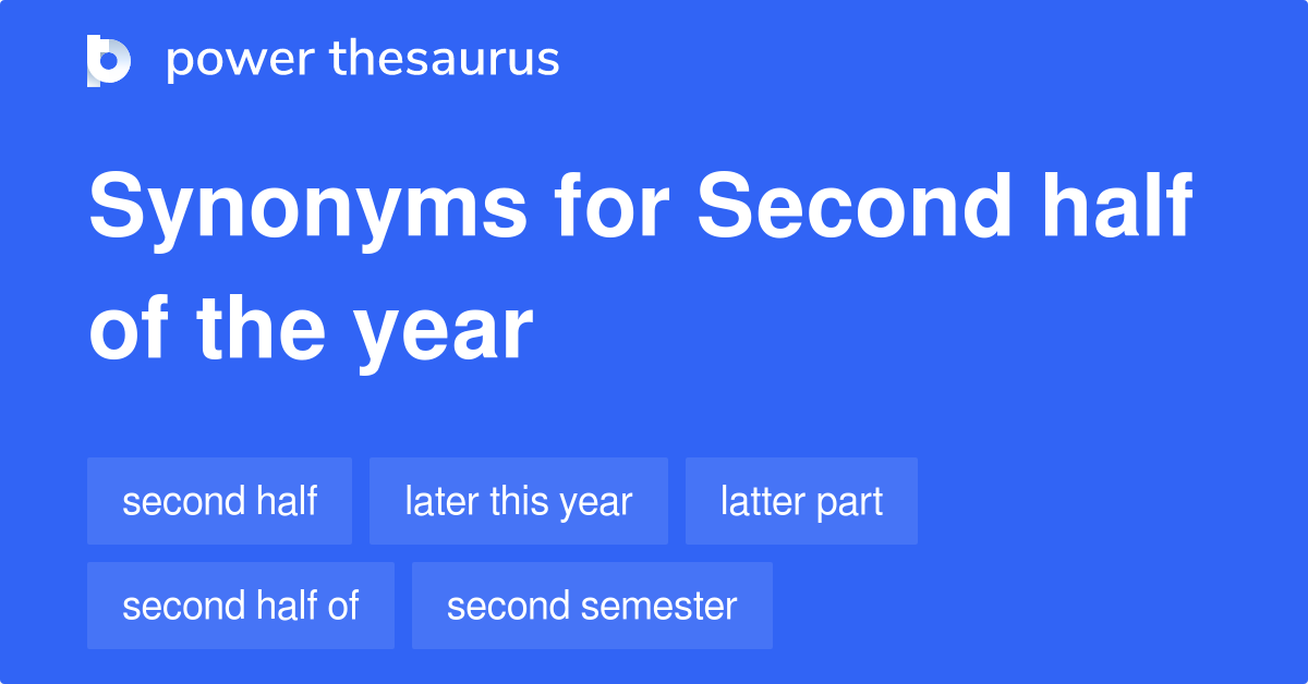 second-half-of-the-year-synonyms-31-words-and-phrases-for-second-half