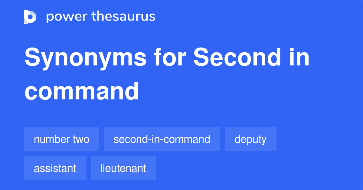 second-in-command-synonyms-257-words-and-phrases-for-second-in-command