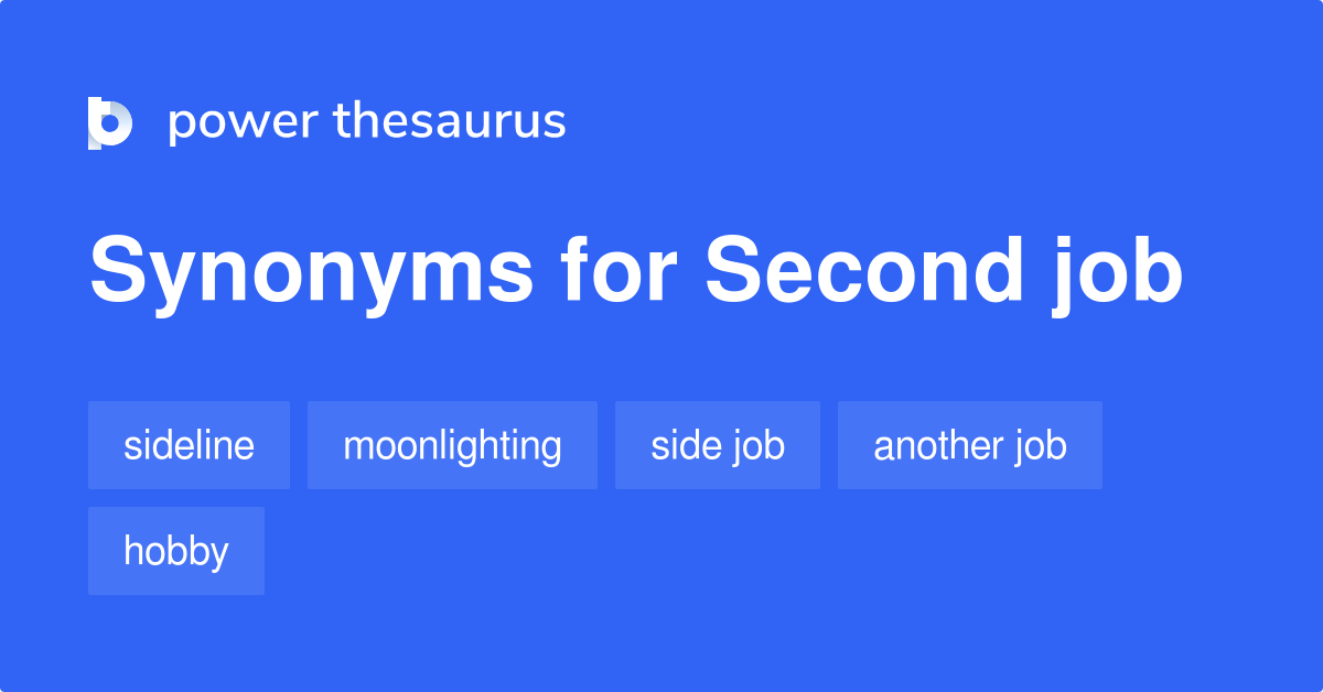 second-job-synonyms-118-words-and-phrases-for-second-job