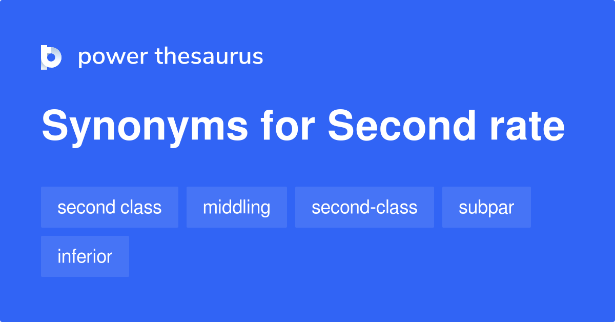 second-rate-synonyms-212-words-and-phrases-for-second-rate