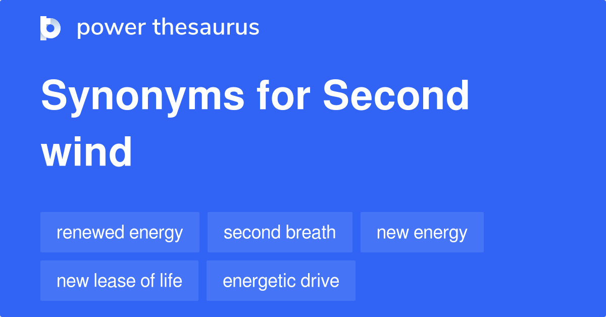 second-wind-synonyms-49-words-and-phrases-for-second-wind