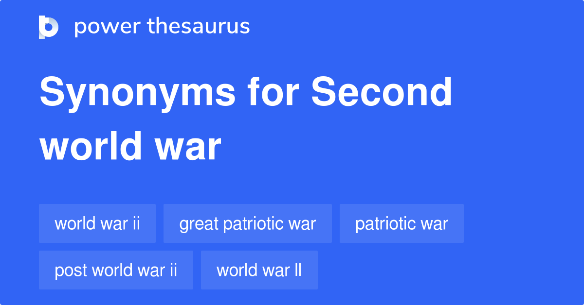 second-world-war-synonyms-29-words-and-phrases-for-second-world-war