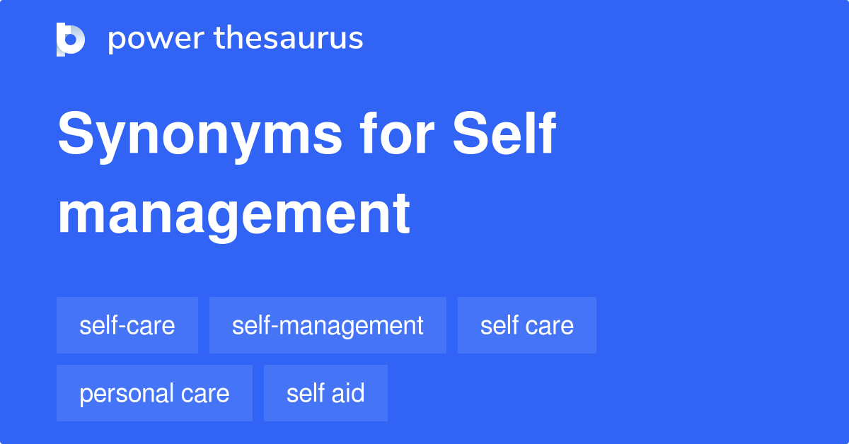 self-management-synonyms-29-words-and-phrases-for-self-management