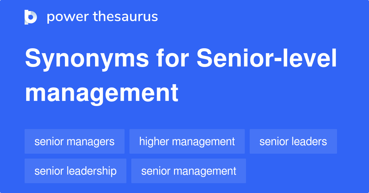 senior-level-management-synonyms-59-words-and-phrases-for-senior