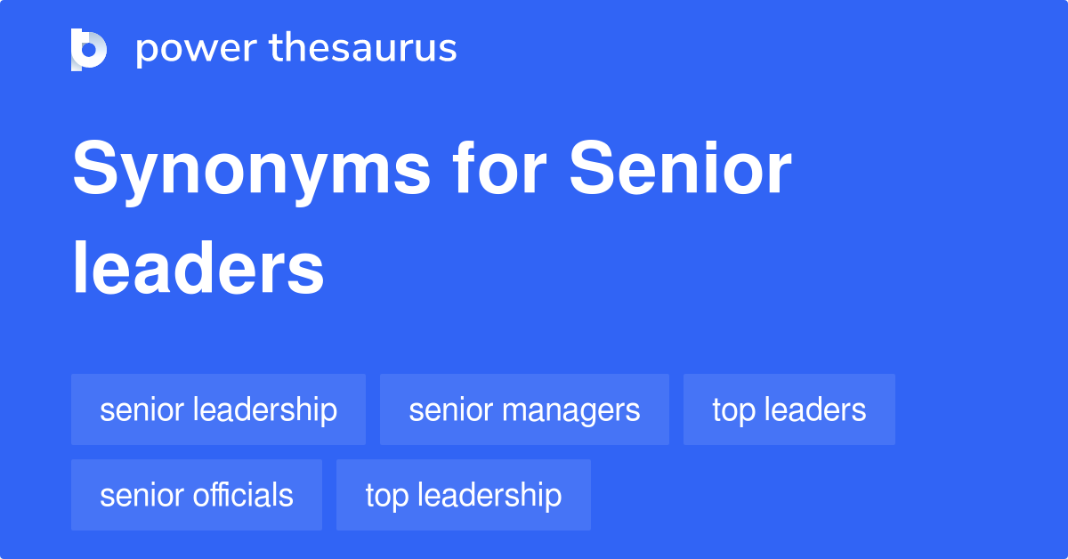 senior-leaders-synonyms-166-words-and-phrases-for-senior-leaders