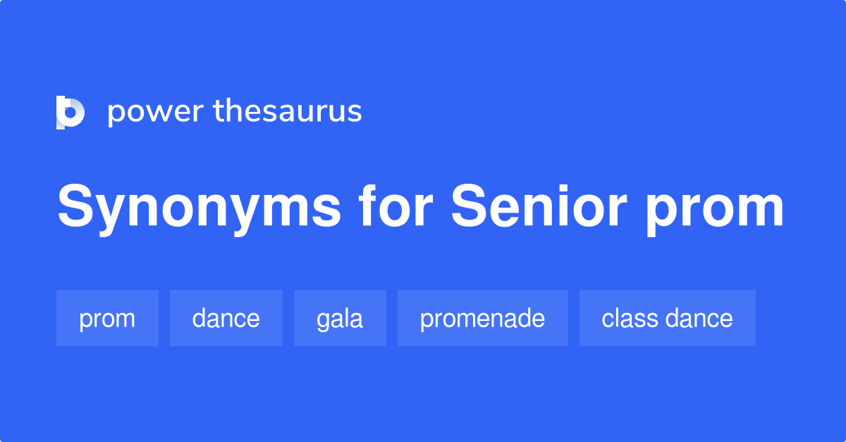 senior-prom-synonyms-43-words-and-phrases-for-senior-prom