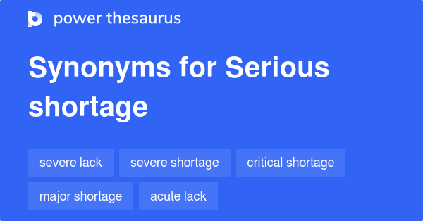 serious-shortage-synonyms-79-words-and-phrases-for-serious-shortage