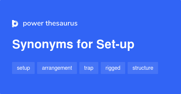 set-up-synonyms-431-words-and-phrases-for-set-up