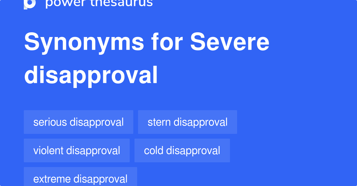 Severe Criticism Synonym