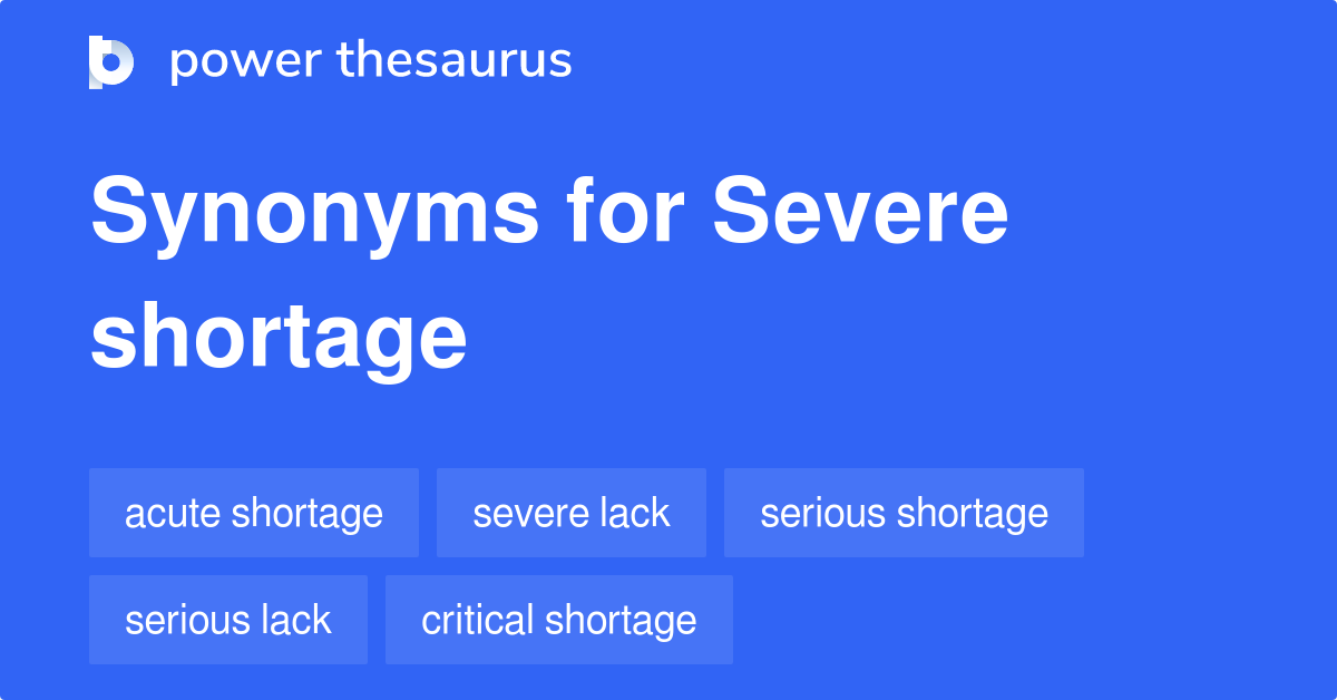 severe-shortage-synonyms-105-words-and-phrases-for-severe-shortage