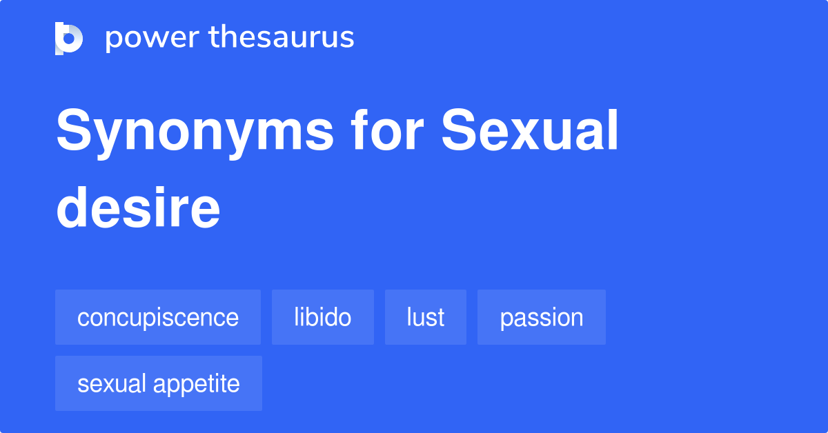 sexual-desire-synonyms-260-words-and-phrases-for-sexual-desire