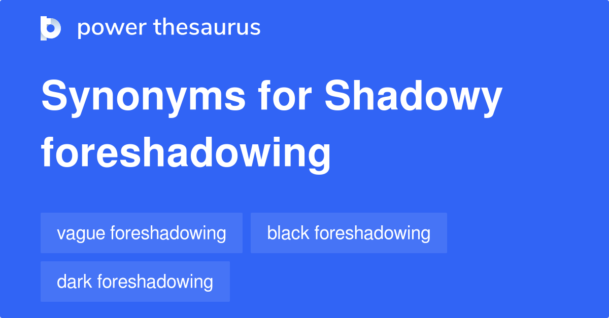 Words Similar To Shadowy