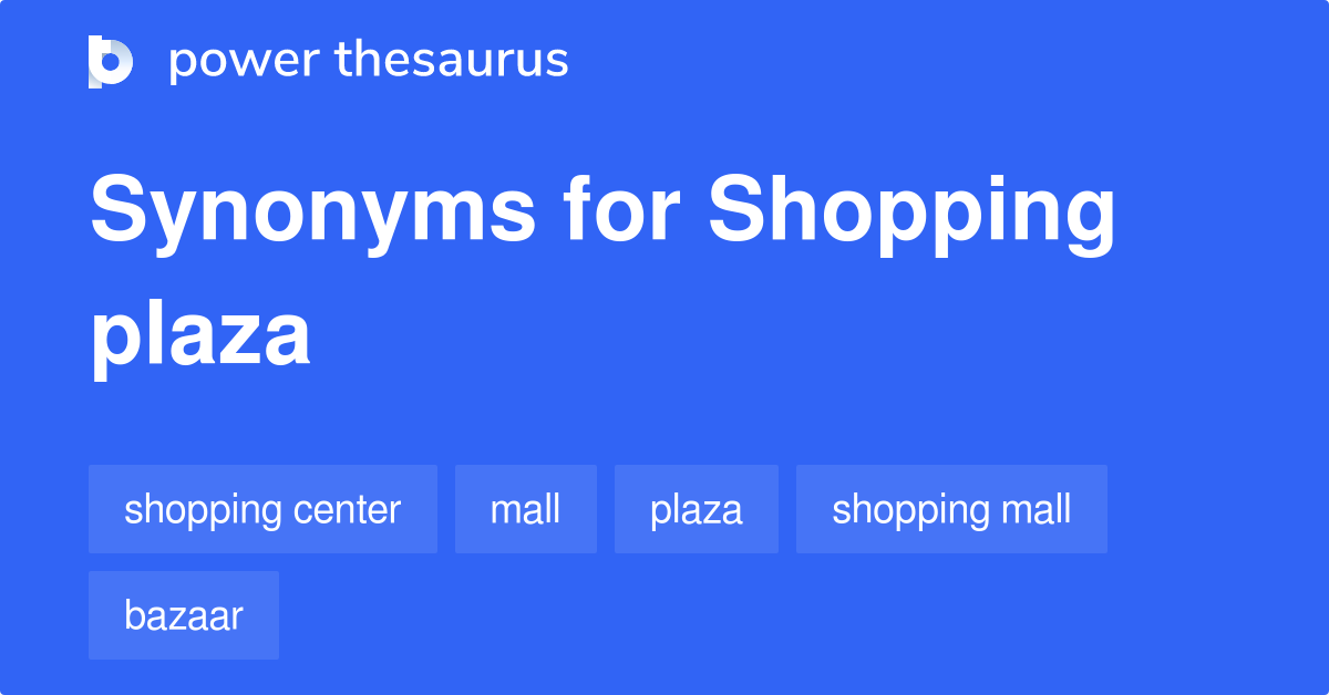 shopping-plaza-synonyms-104-words-and-phrases-for-shopping-plaza