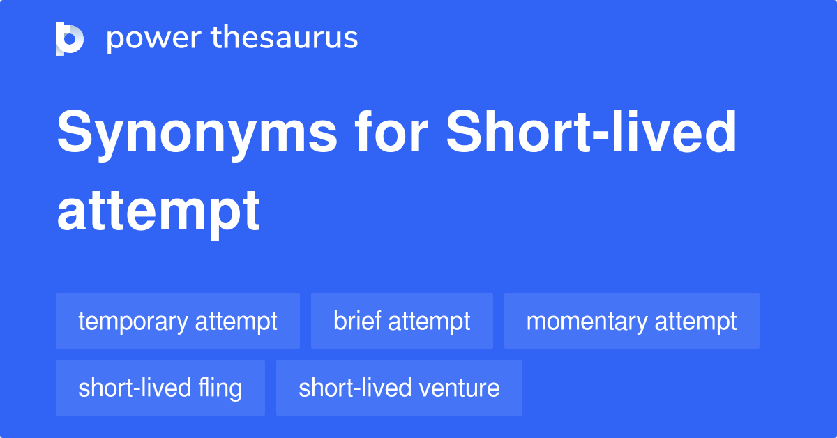 Short Lived Synonyms In English