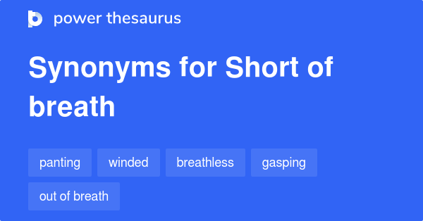 short-of-breath-synonyms-157-words-and-phrases-for-short-of-breath