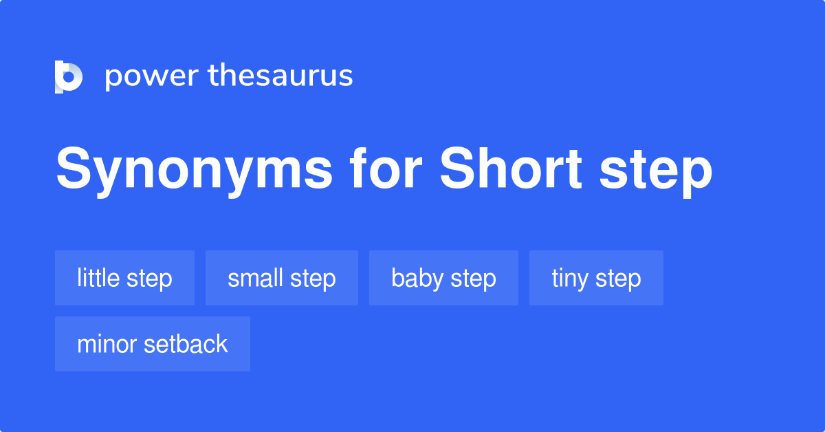 short-step-synonyms-47-words-and-phrases-for-short-step