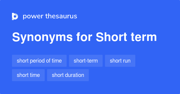 short-term-synonyms-133-words-and-phrases-for-short-term