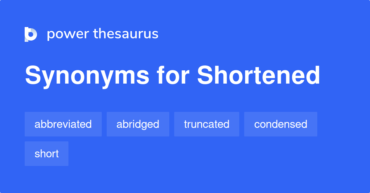 shortened-synonyms-562-words-and-phrases-for-shortened