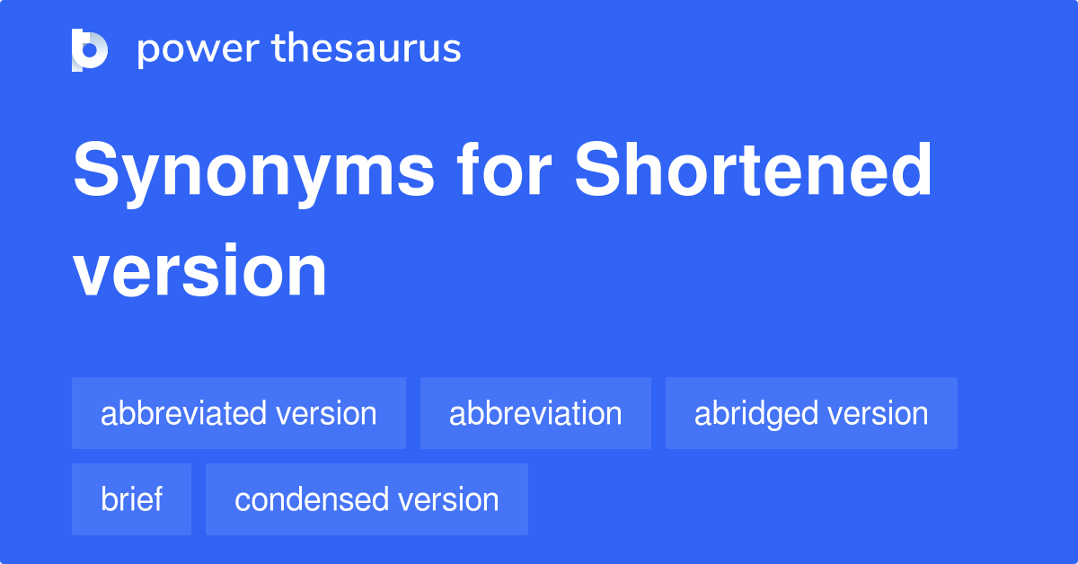 What Is The Synonyms Of Shortened