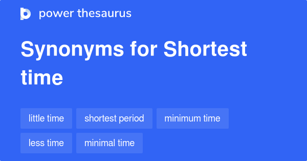 Other Words For Short Amount Of Time