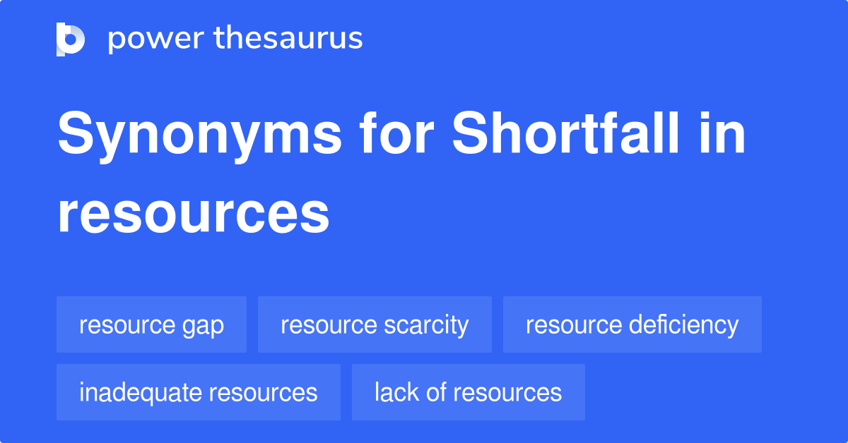 shortfall-in-resources-synonyms-48-words-and-phrases-for-shortfall-in