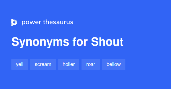 16-verb-synonyms-for-shout-related-to-pronounce