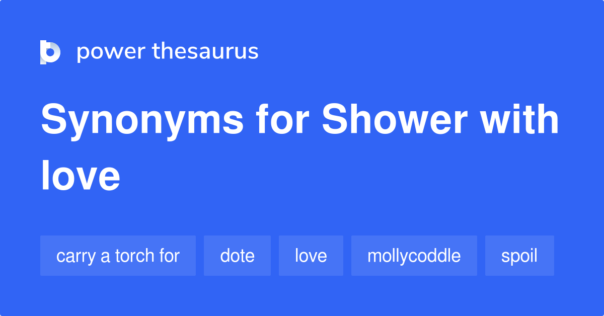 shower-with-love-synonyms-297-words-and-phrases-for-shower-with-love