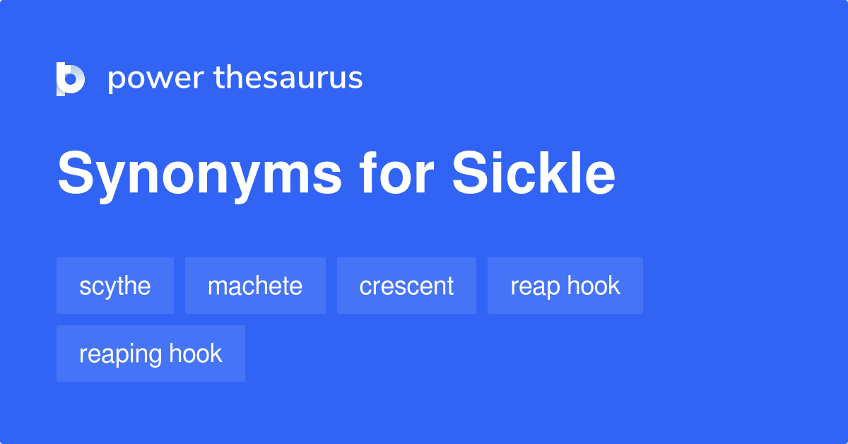 Sickle Synonyms 2 