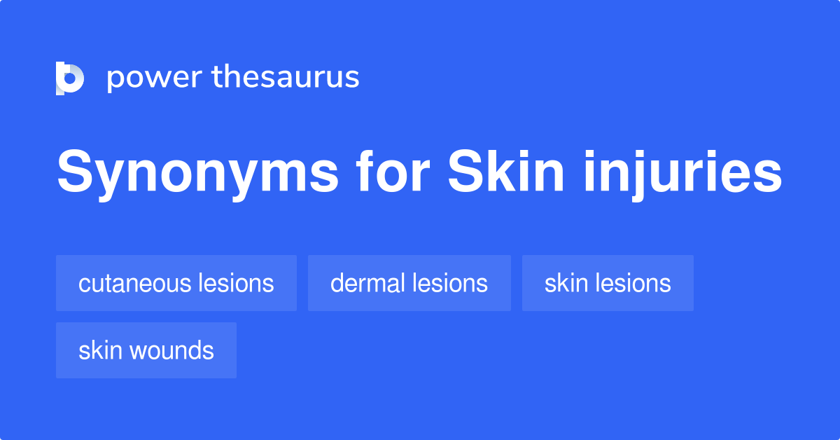 skin-injuries-synonyms-67-words-and-phrases-for-skin-injuries