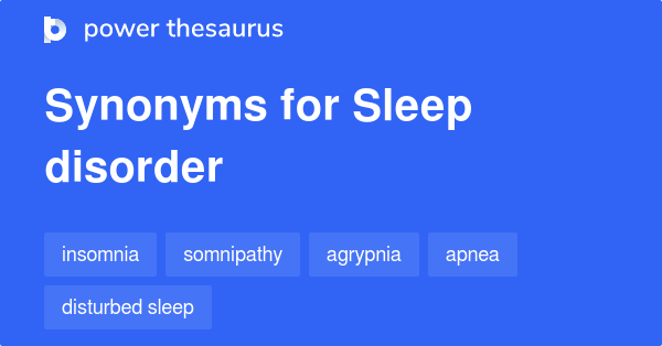 sleep-disorder-synonyms-159-words-and-phrases-for-sleep-disorder