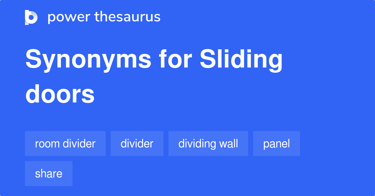 Sliding Doors synonyms 111 Words and Phrases for Sliding Doors