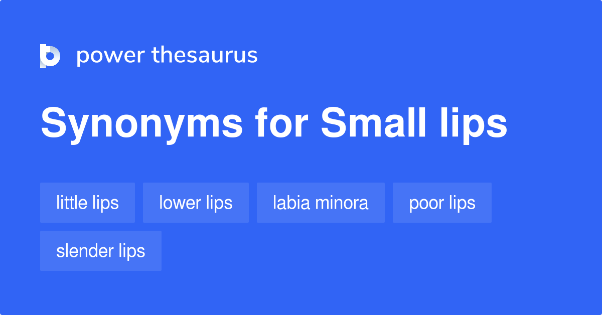 small-lips-synonyms-14-words-and-phrases-for-small-lips