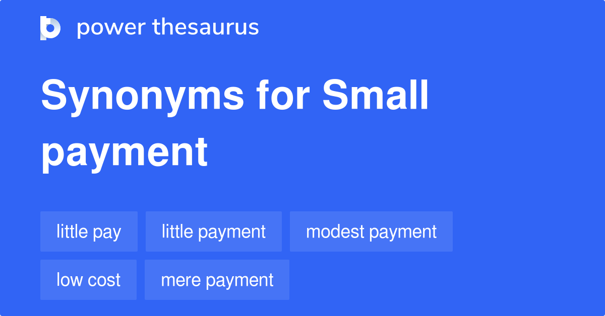 small-payment-synonyms-85-words-and-phrases-for-small-payment