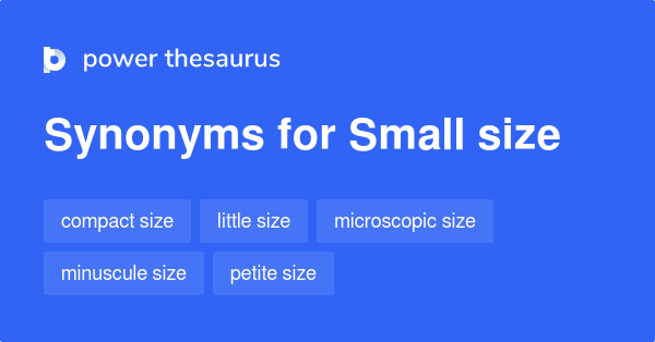 small-size-synonyms-163-words-and-phrases-for-small-size