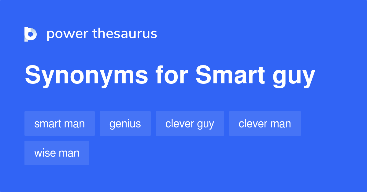 smart-guy-synonyms-100-words-and-phrases-for-smart-guy