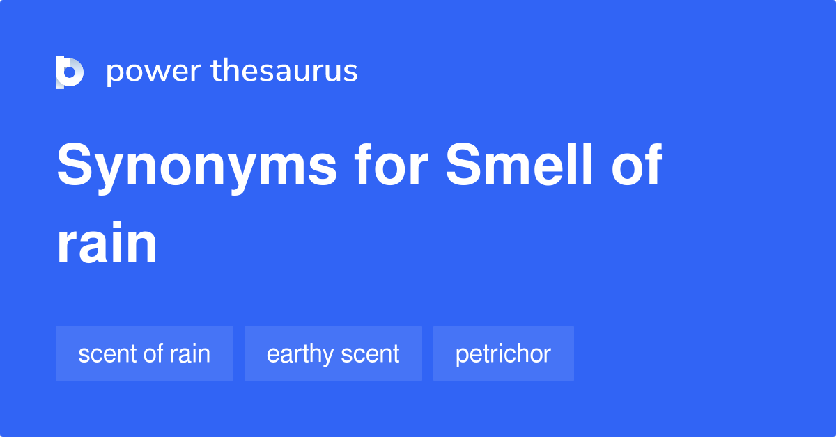 smell-of-rain-synonyms-14-words-and-phrases-for-smell-of-rain