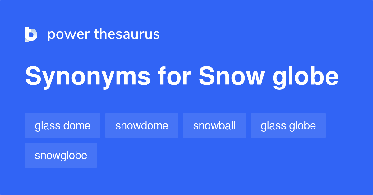 snow-globe-synonyms-69-words-and-phrases-for-snow-globe