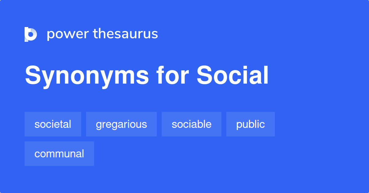 10 Synonyms For Social Related To Member