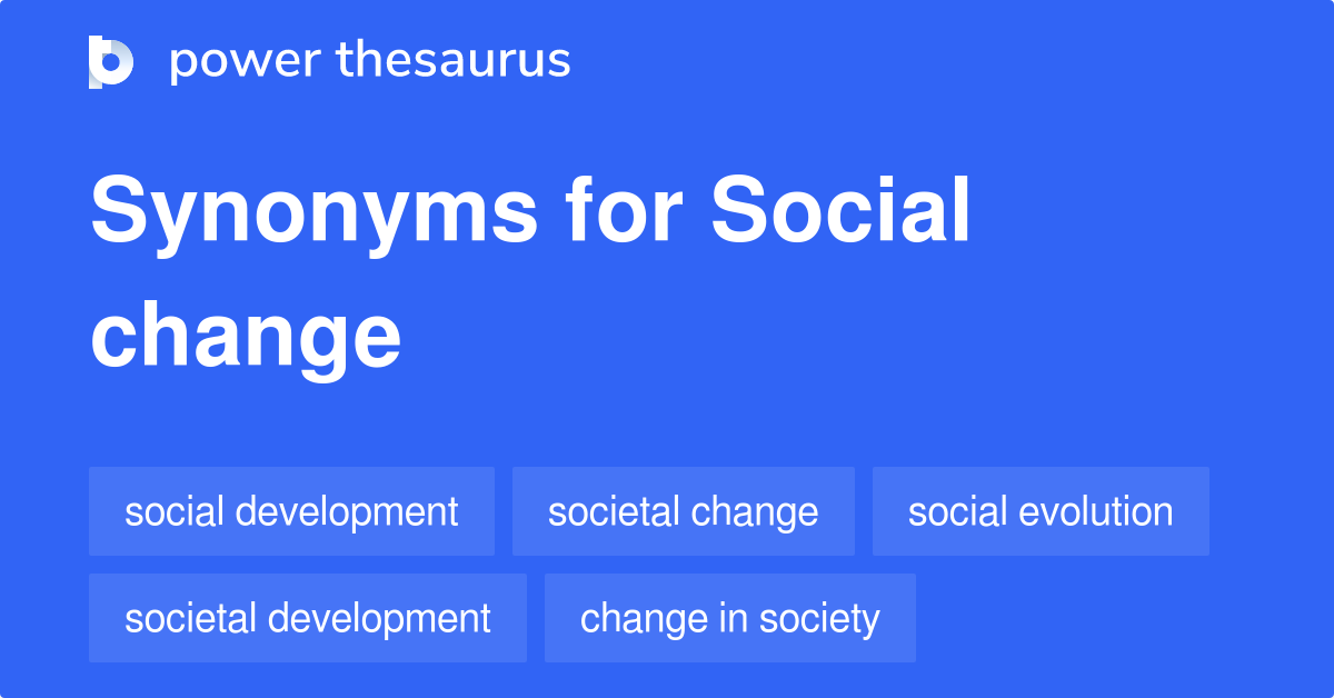 Social Change Synonyms 2 