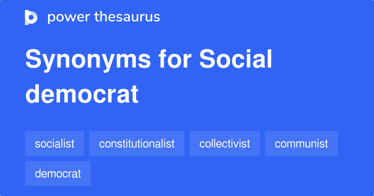 Social Democrat Synonyms 2 
