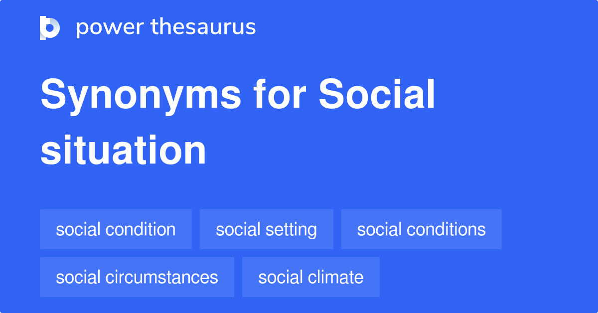 social-situation-synonyms-64-words-and-phrases-for-social-situation