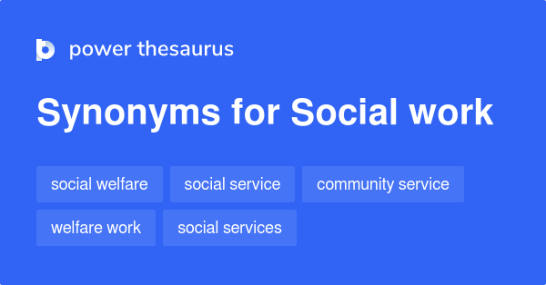 What Are Some Synonyms For Social Worker